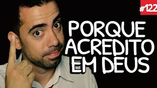 PORQUE ACREDITO EM DEUS  - Vlog Depois do Culto #122 com Jr. Meireles