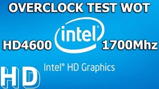 iNTEL HD4600 @ 1700Mhz | World of Tanks