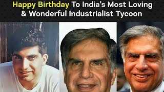 Ratan Tata Sir Birthday