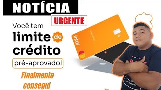 fui aprovado no cartão de crédito 💳 do banco inter , saiba todos os detalhes.