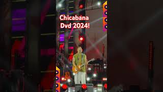 Chicabana dvd Nostalgia 2024/2025