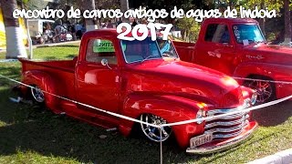 PICK-UPS ANTIGAS== ENCONTRO DE CARROS ANTIGOS DE ÁGUAS DE LINDÓIA 2017 !!!