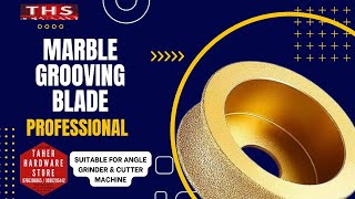 MARBLE MOULDING & GROOVING BLADES AT TAHER HARDWARE STORE