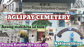 AGLIPAY CEMETERY ANONG MAKIKITA SA LOOB? Nakipaglibing.