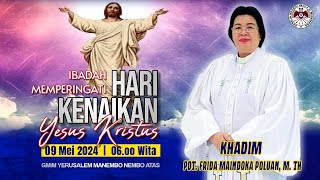 IBADAH HARI RAYA KENAIKAN YESUS KRISTUS  | GMIM YERUSALEM MANEMBO - NEMBO ATAS  | 09 MEI 2024