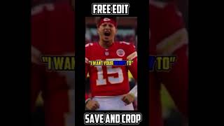 Free Mahomes Edit