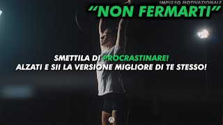 NON FERMARTI Finché Non Raggiungerai la VETTA! (Discorso Motivazionale in Italiano)