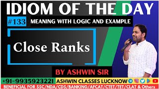 #133 "Close Ranks" | Idiom of the Day | Meaning | Origin | Examples | Ashwin Sir