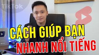 Cách Giúp Bạn Nhanh Nổi Tiếng Trên Mạng Xã Hội | Hồ Mạnh Thắng