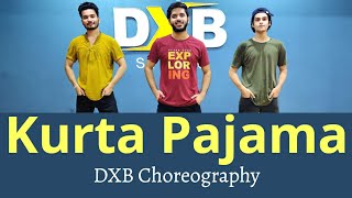 Kurta Pajama Dance Choreography | Tony Kakkar ft. Shehnaaz | Rahul Shetty | DXB Studio