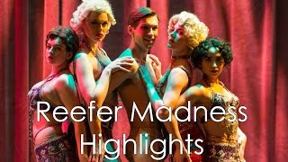 Reefer Madness Highlights