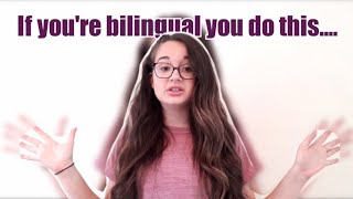 Things ALL bilingual people DO!! II #relatable (Part 4)