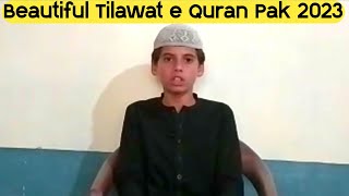 Quran Pak Tilawat 2023 | Beautiful Tilawat e Quran Pak