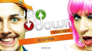 UP and DOWN - stagione 2 // parte 12 - "Sospiria"