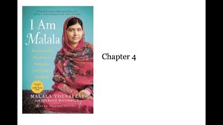 Module 4 I Am Malala Chapter 4