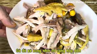 Vietnam Mama Cooking/ miến trộn thịt gà đồi , món ăn thanh mát cho mùa hè