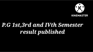 Calicut university P.G 1st ,3rd and IVth semester result published