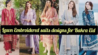 embroidered suits design for girls| embroidery suit for Bakra Eid| zony clothing ideas