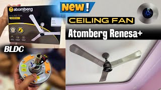 Atomberg Renesa Plus Unboxing | Best BLDC Fan in India | Energy Efficient & Stylish Fan