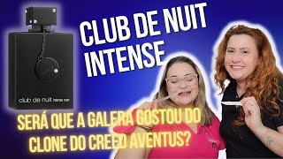 Será que agradou?????Club de Nuit Intense Man