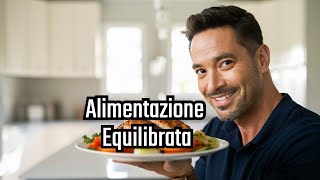 Alimentazione Equilibrata: I Cibi Migliori per Aumentare la Tua Energia per Vita Attiva e Produttiva