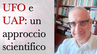 UFO e UAP: un approccio scientifico - con Giuseppe Stilo