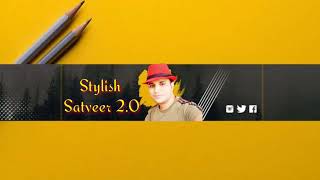 Stylish Satveer 2.0 Live Stream