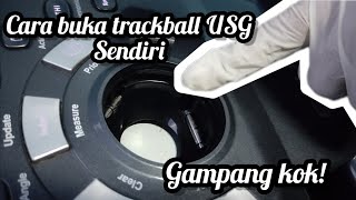 Cara membuka trackball USG