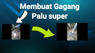 Membuat  Gagang palu super