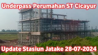 Update Pembangunan Stasiun Jatake Sisi Utara Selatan Underpass Cicayur 28 Juli 2024