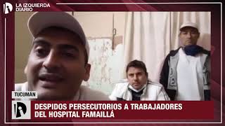 Despidos persecutorios a trabajadores del hospital de Famaillá