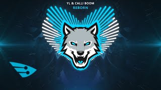 YL & Calli Boom - Reborn