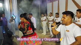 Mix huaylarsh MARIFLOR  GÓMEZ y ORQUESTA