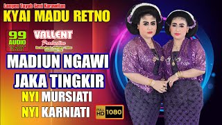 MADIUN NGAWI _JAKA TINGKIR || NYI KARNIATI FT NYI MURSIATI _ KYAI MADU RETNO_LIVE JARUM 2022