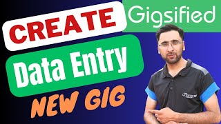 Create Data Entry Gig on Gigsified  | Earn Money with Data Entry Jobs Work from Home | Gig creation