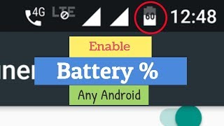 Enable Battery Percentage % [NO ROOT]