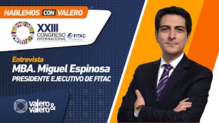 Conversatorio con Miguel Espinosa - Presidente Ejecutivo de Fitac