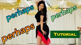 [Tutorial] Perhaps Perhaps Perhaps linedance ㅣ 인천라인댄스 ㅣ초아라인댄스#ChaChaㅣ송도체육센터 11시,12시 월~금