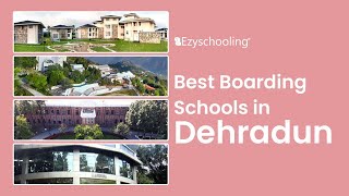 Best Boarding Schools in Dehradun| List of Top boarding schools in Dehradun: Admission, Alumni 2022