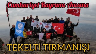 Cumhuriyet Bayramını Tekelti Dağı Zirvesinde Kutlamak