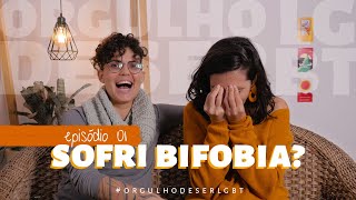 como nos conhecemos e lidamos com a bifobia | orgulho de ser lgbt | episódio 01 | Larissa Vaiano