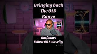 THE OLD Kanye is BACK!