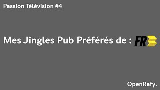 Passion Télévision #4 - Mes Jingles Pub Préférés de FR3/France 3 !