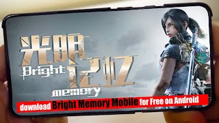 How to download Bright Memory Mobile for Free on Android   Apk + Data/2020 | 100% Working