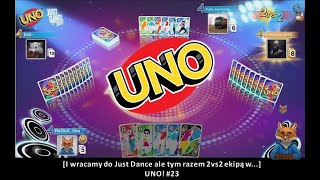 [I wracamy do Just Dance  ale tym razem 2vs2 ekipą w...] UNO #23