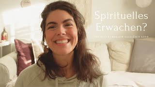 Spirituelles Erwachen: Selbst-Bewusst-SEIN