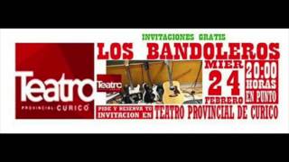 Los bandoleros de teno -  Angustiado/ caldo de gallina negra  (en vivo Teatro Provincial Curico)