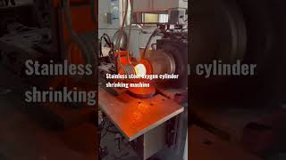 #Oxygen bottle necking machine#Cylinder closing machine