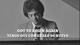 Billy Joel | Got to begin again (Traducida al español)