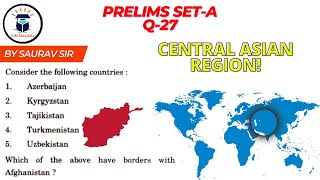 UPSC PYQ | Q No. 27 | EduMandala: AFGHANISTAN BORDER NEIGHBOURING COUNTRY